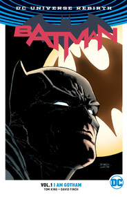 Batman Vol. 1: I Am Gotham (Rebirth) by Tom King, David Finch, Mikel Janin, 9781401267773