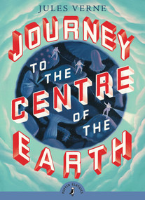 Journey to the Centre of the Earth - 9780141321042 by Jules Verne, Diana Wynne Jones, Robert Baldick, 9780141321042