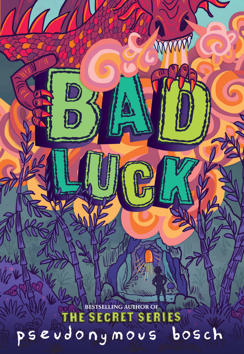 Bad Luck - 9780316320443 by Pseudonymous Bosch, 9780316320443