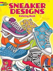 Sneaker Designs Coloring Book by Jo Taylor, 9780486809359