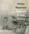 Victor Pasmore (Towards a New Reality) by Anne Goodchild, Alastair Grieve, Elena Crippa, Elena Crippa, Anne Goodchild, Alastair Grieve, 9781848222083