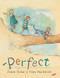 Perfect - 9781921894848 by Danny Parker, Freya Blackwood, 9781921894848