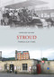 Stroud Through Time by Howard Beard, 9781848680395