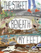 The Street Beneath My Feet by Charlotte Guillain, Yuval Zommer, 9781682971369