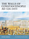 The Walls of Constantinople AD 324-1453 by Stephen Turnbull, Peter Dennis, 9781841767598