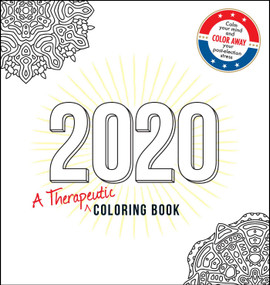 2020 (A Therapeutic Coloring Book) by Adams Media, 9781507203750