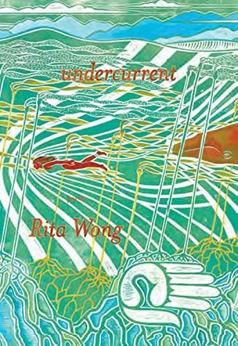 undercurrent - 9780889713086 by Rita Wong, 9780889713086
