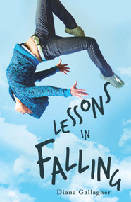Lessons in Falling by Diana Gallagher, 9781633920378