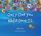Only One You/Nadie Como Tu by Linda Kranz, Teresa Mlawer, 9781630760236