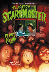 Clone Camp! by B. A. Frade, Stacia Deutsch, 9780316317276