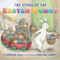 The Story of the Easter Bunny Board Book by Katherine Tegen, Sally Anne Lambert, 9780062381552