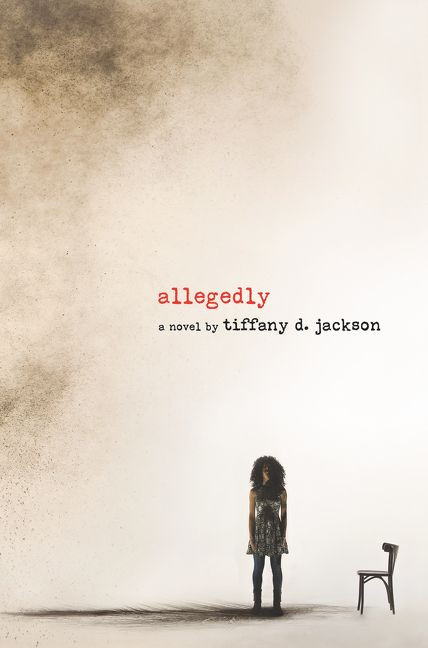 Allegedly (A Psychological Thriller) by Tiffany D. Jackson, 9780062422644