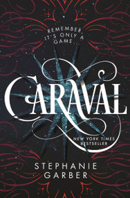 Caraval - 9781250095251 by Stephanie Garber, 9781250095251