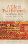 A Tale of Two Funerals (The Throw Rug and the Tapestry) by Alan D. Wolfelt, 9781617222467