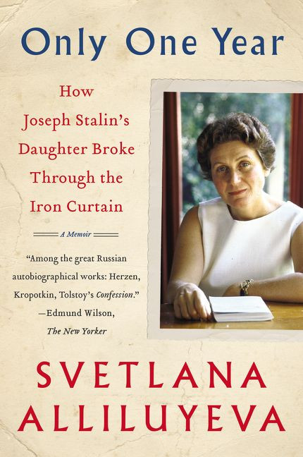 Only One Year (A Memoir) by Svetlana Alliluyeva, 9780062442628