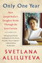 Only One Year (A Memoir) by Svetlana Alliluyeva, 9780062442628