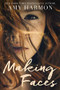 Making Faces - 9781633920958 by Amy Harmon, 9781633920958