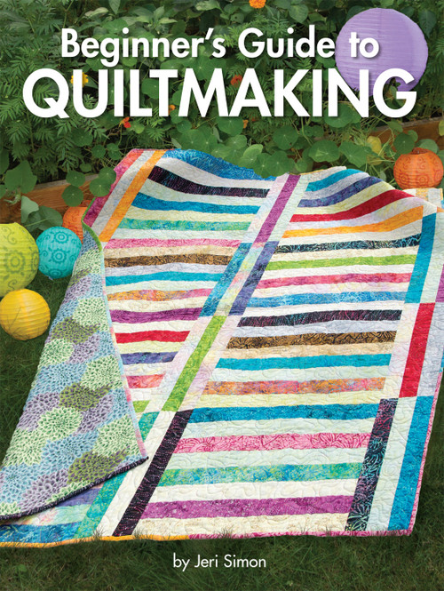 Beginner's Guide to Quiltmaking by Jeri Simon, 9781935726722