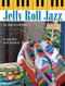 Jelly Roll Jazz by Jean Ann Wright, 9781935726838
