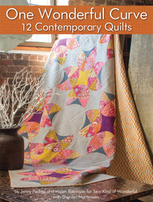 One Wonderful Curve (12 Contemporary Quilts) by Jenny Pedigo, Helen Robinson, 9781935726777