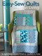 Easy-Sew Quilts for Urban Living (9 Fresh, Fun Designs) by Melanie Greseth, Joanie Holton, 9781935726746