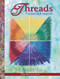 Threads: The Basics & Beyond (The Complete Visual Guide to Thread Techniques & Creativity) by Debbie Bates, Liz Kettle, 9781935726326