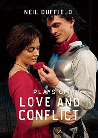 Plays of Love and Conflict by Neil Duffield, Victor Hugo, 9781910798799