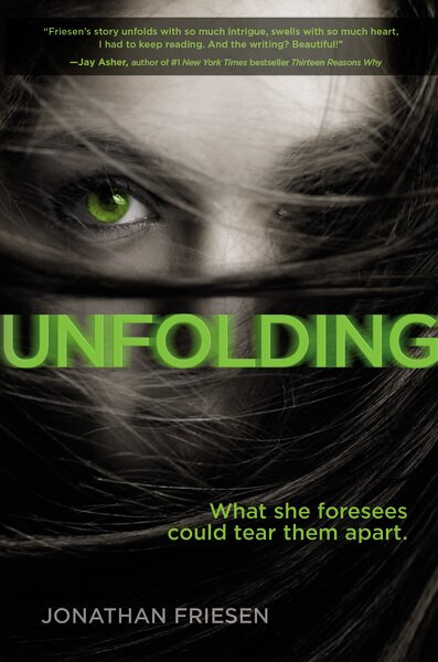 Unfolding by Jonathan Friesen, 9780310748335