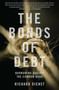 The Bonds of Debt (Borrowing Against the Common Good) - 9781784786533 by Richard Dienst, 9781784786533