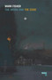 The Weird and the Eerie by Mark Fisher, 9781910924389