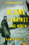 Alone Against the North (An Expedition into the Unknown) by Adam Shoalts, 9780143193975
