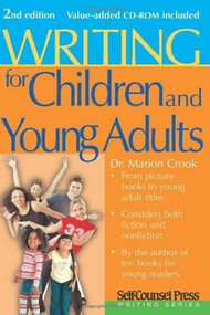 Writing For Children & Young Adults by Marion Crook, 9781551808130