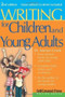 Writing For Children & Young Adults by Marion Crook, 9781551808130