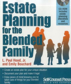 Estate Planning for the Blended Family by L. Paul Hood, Emily Bouchard, 9781770401037