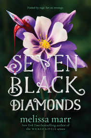 Seven Black Diamonds - 9780062011183 by Melissa Marr