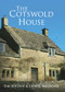 The Cotswold House - 9781445608402 by Tim Jordan, Lionel Walrond, 9781445608402