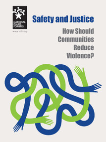 Safety and Justice (How Should Communities Reduce Violence?) by Tony Wharton, 9781946206015