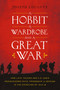 A Hobbit, a Wardrobe, and a Great War by Joseph Loconte, 9780718091453