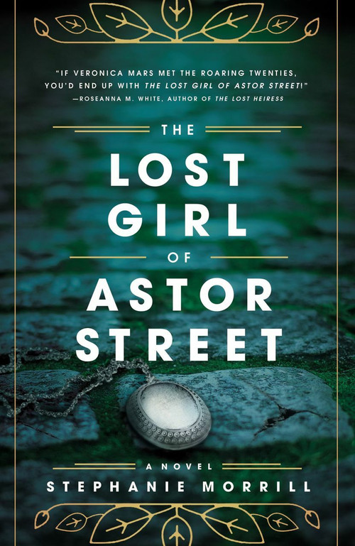 The Lost Girl of Astor Street by Stephanie Morrill, 9780310758389