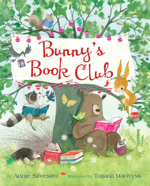 Bunny's Book Club by Annie Silvestro, Tatjana Mai-Wyss, 9780553537581