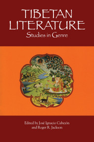Tibetan Literature (Studies in Genre) by Jose Cabezon, Roger R. Jackson, Leonard van der Kuijp, James Burnell Robinson, Paul Harrison, 9781559390446