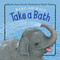Baby Animals Take a Bath by Marsha Diane Arnold, Phyllis Limbacher Tildes, 9781580895385