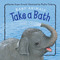 Baby Animals Take a Bath by Marsha Diane Arnold, Phyllis Limbacher Tildes, 9781580895385