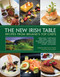 The New Irish Table (Recipes from Ireland's Top Chefs) by Leslie Conron Carola, Neven MaGuire, Darina Allen, Kevin Dundon, Catherine Fulvio, 9781623545246
