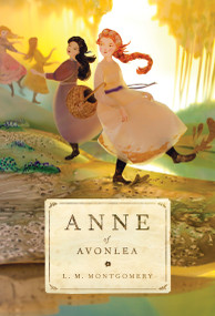 Anne of Avonlea - 9781770497337 by L. M. Montgomery, 9781770497337