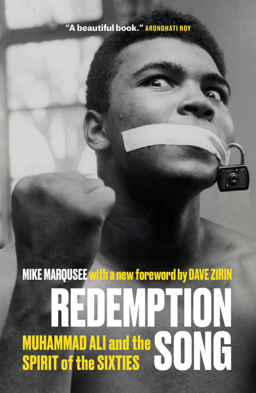 Redemption Song (Muhammad Ali and the Spirit of the Sixties) by Mike Marqusee, Dave Zirin, 9781786632425