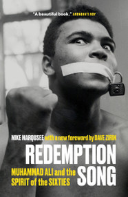 Redemption Song (Muhammad Ali and the Spirit of the Sixties) by Mike Marqusee, Dave Zirin, 9781786632425