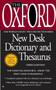 The Oxford New Desk Dictionary and Thesaurus (Third Edition) by Oxford University Press, 9780425228623