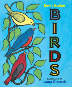 Birds - 9780062573056 by Kevin Henkes, Laura Dronzek