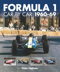 Formula 1: Car by Car 1960-69 by Peter Higham, 9781910505182